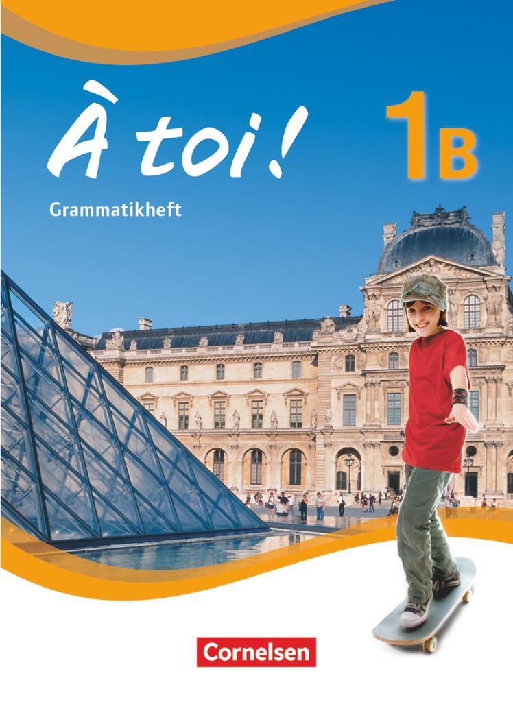 Cover: 9783060224296 | À toi! 1B. Grammatikheft | Gertraud Gregor | Taschenbuch | À toi !