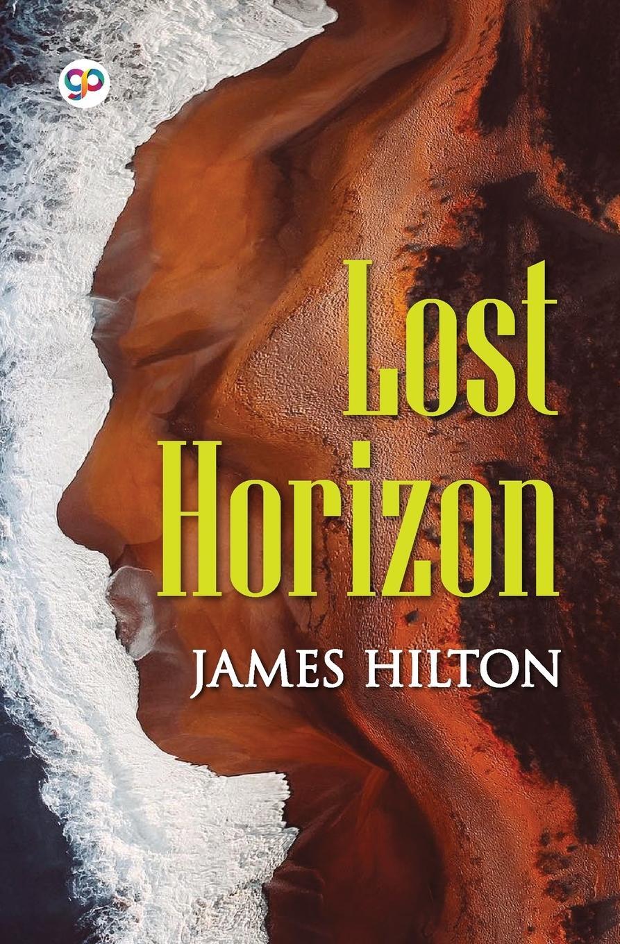 Cover: 9789389716313 | Lost Horizon | James Hilton | Taschenbuch | General Press | Paperback