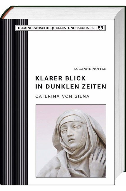 Cover: 9783746235738 | Klarer Blick in dunklen Zeiten | Caterina von Siena | Suzanne Noffke