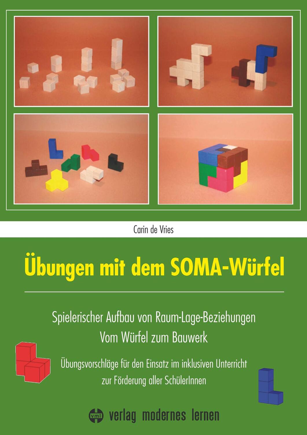 Cover: 9783808007761 | Übungen mit dem SOMA-Würfel | Carin de Vries | Taschenbuch | SPIRALB
