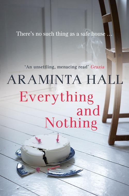 Cover: 9780007413959 | Everything and Nothing | Araminta Hall | Taschenbuch | Englisch | 2011
