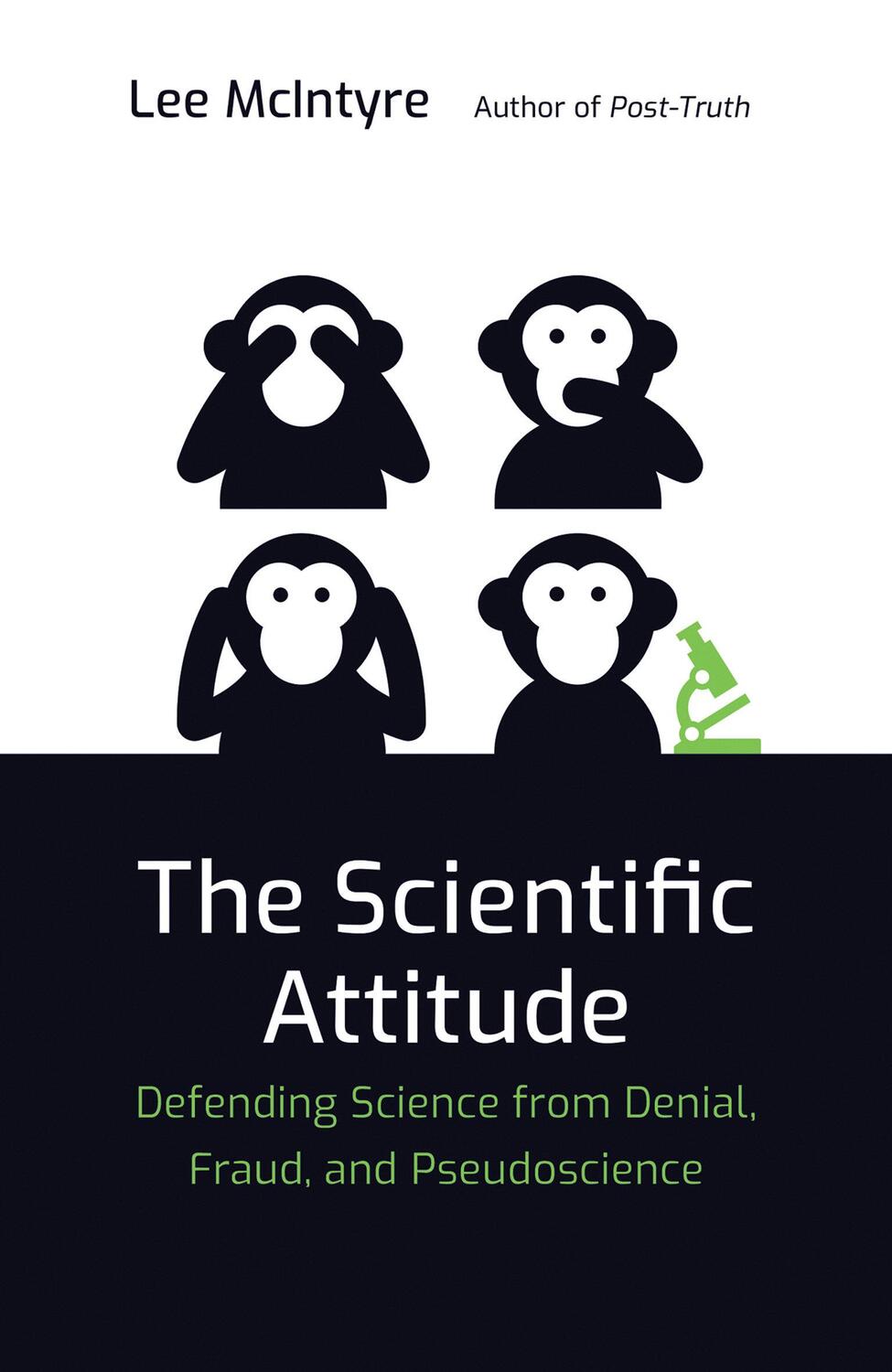 Cover: 9780262538930 | The Scientific Attitude | Lee McIntyre | Taschenbuch | The MIT Press