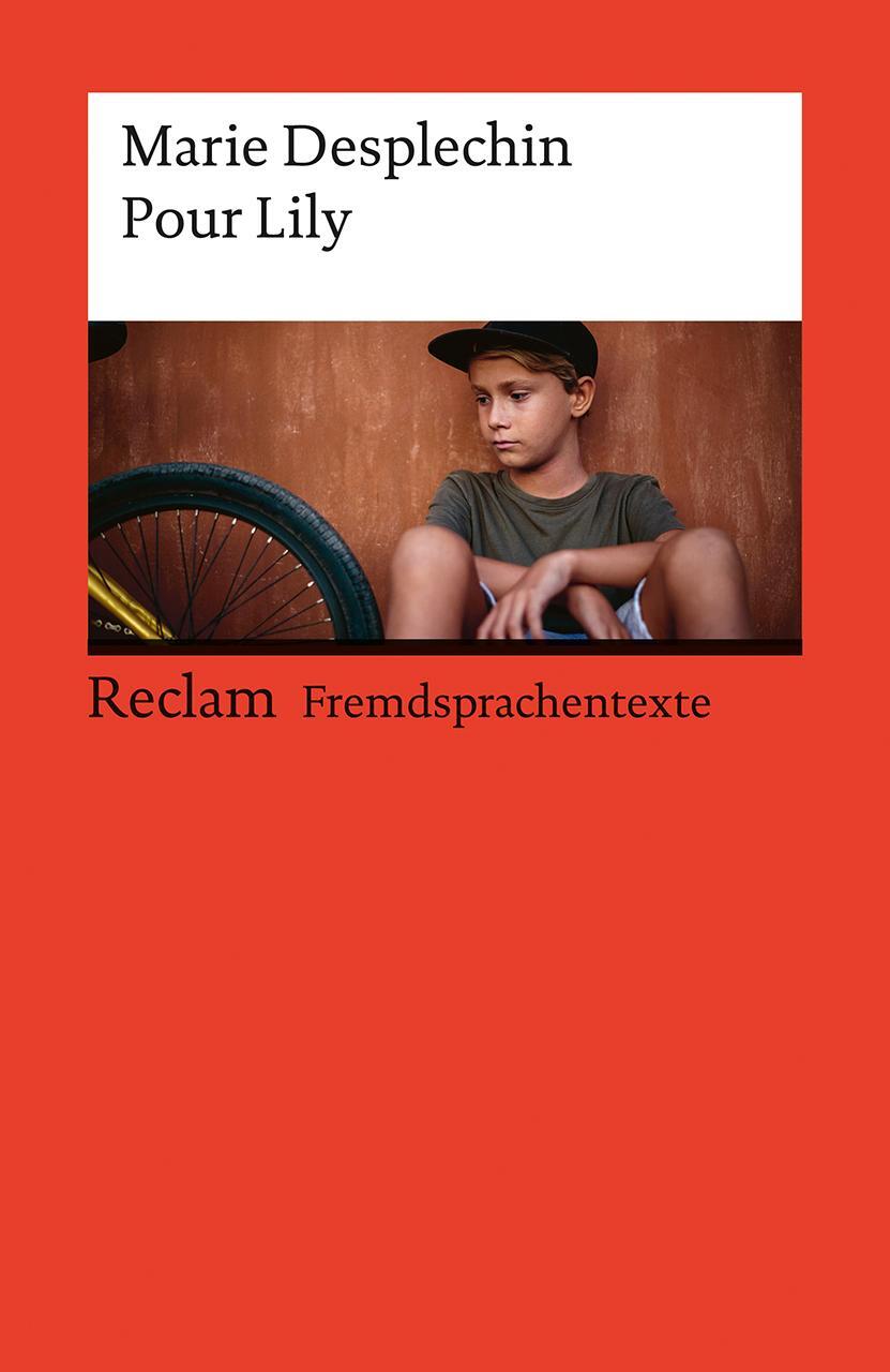 Cover: 9783150145159 | Pour Lily | Marie Desplechin | Taschenbuch | 150 S. | Französisch