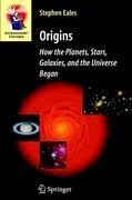 Cover: 9781849965972 | Origins | How the Planets, Stars, Galaxies, and the Universe Began