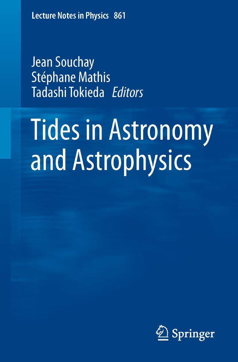 Cover: 9783642329609 | Tides in Astronomy and Astrophysics | Jean Souchay (u. a.) | Buch