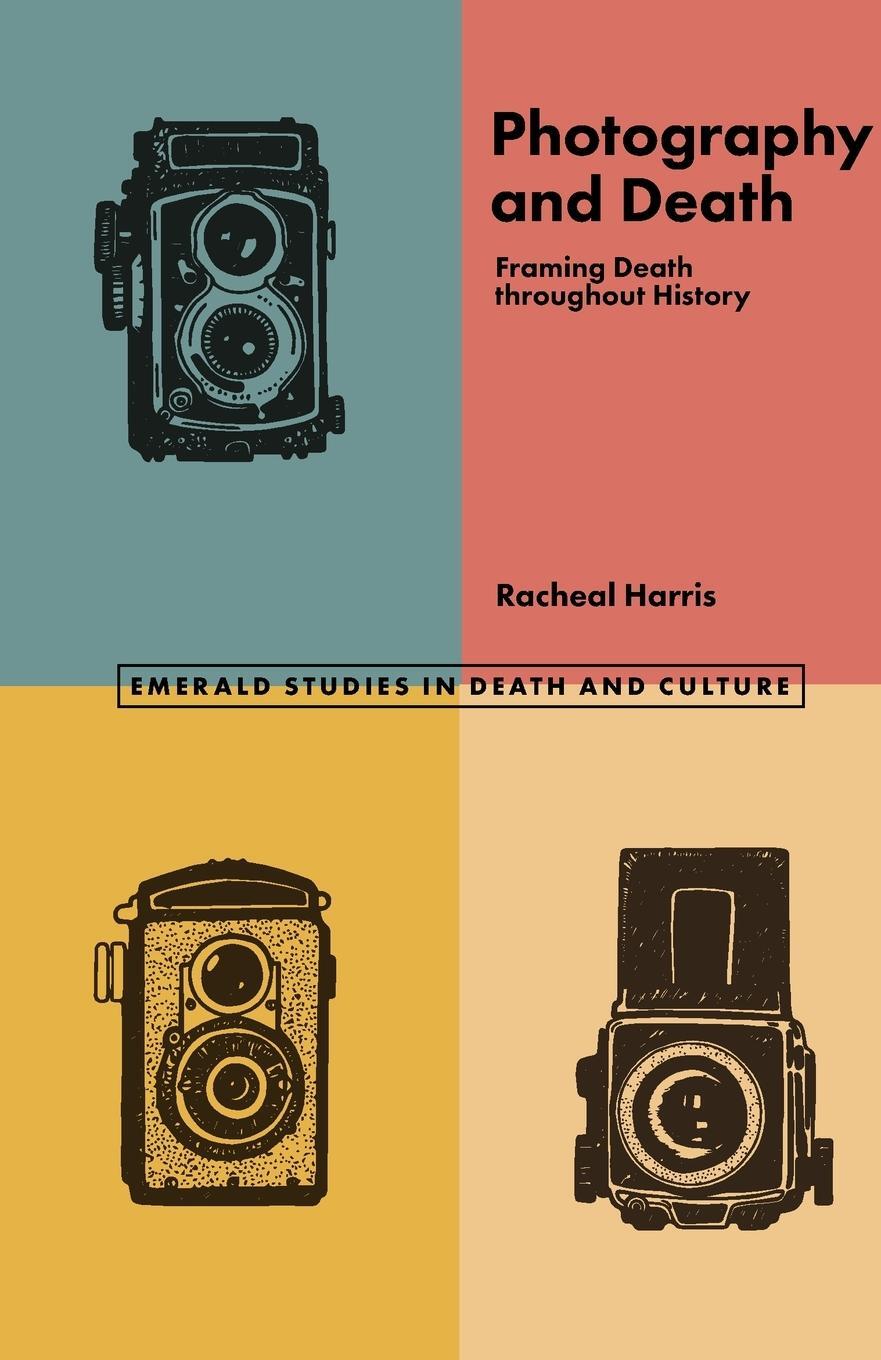 Cover: 9781839090486 | Photography and Death | Racheal Harris (u. a.) | Taschenbuch | 2020