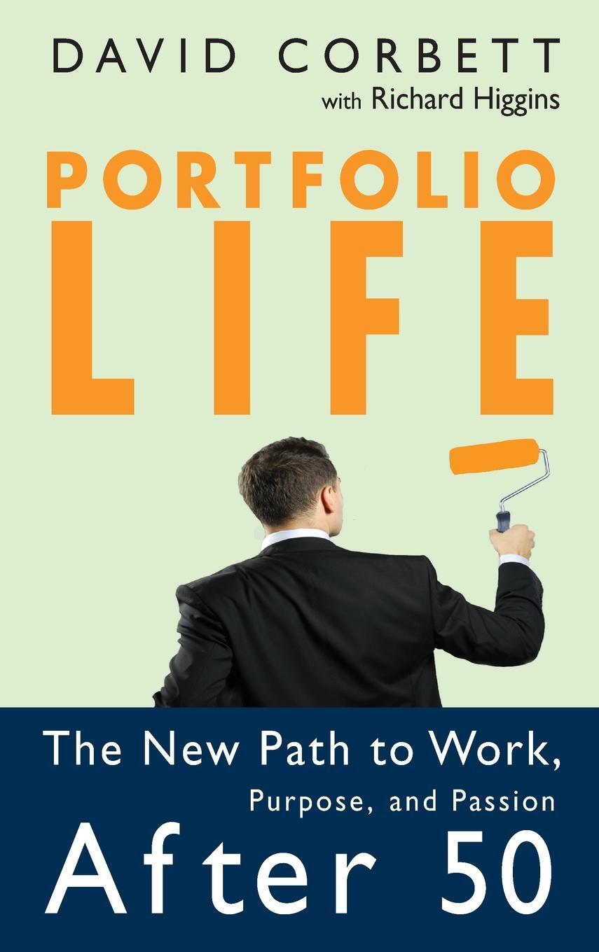 Cover: 9780787983567 | Portfolio Life | The New Path to Work, Purpose, and Passion After 50