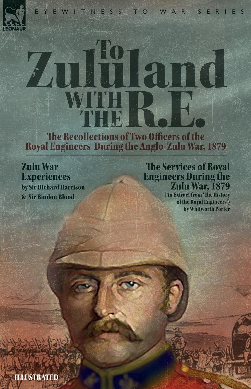 Cover: 9781916535350 | To Zululand with the R.E. - The Recollections of Two Officers of...