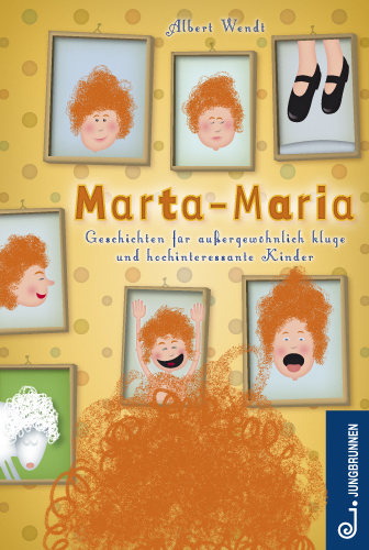 Cover: 9783702658168 | Marta-Maria | Albert Wendt | Buch | 2010 | Jungbrunnen-Verlag