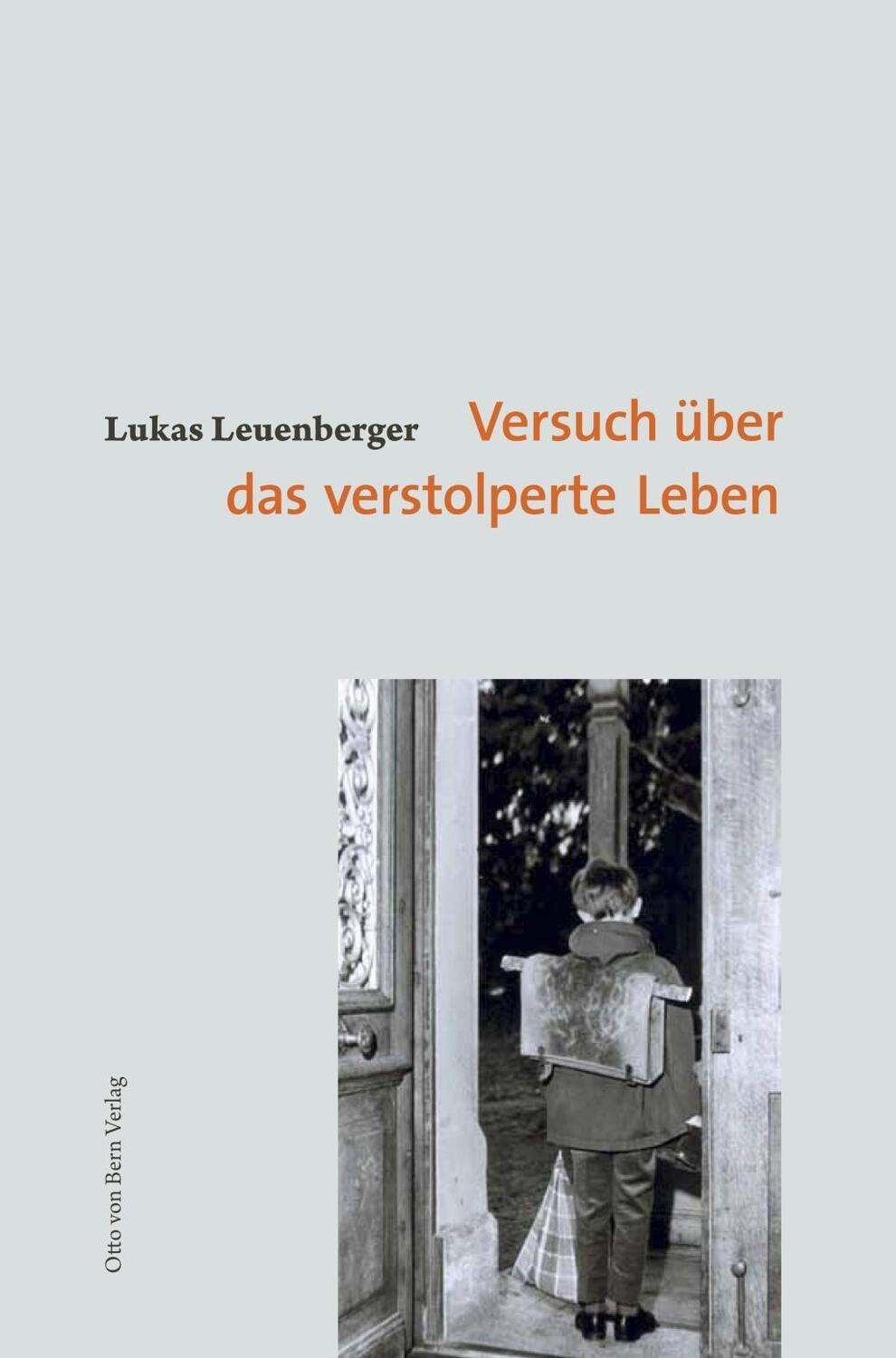 Cover: 9783887479015 | Versuch über das verstolperte Leben | Lukas Leuenberger | Taschenbuch
