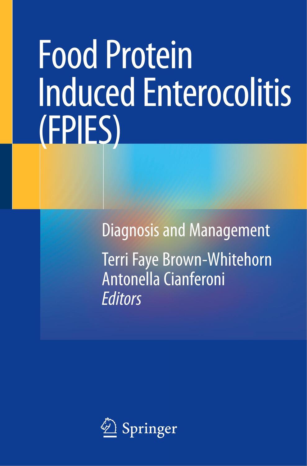 Cover: 9783030212315 | Food Protein Induced Enterocolitis (FPIES) | Diagnosis and Management