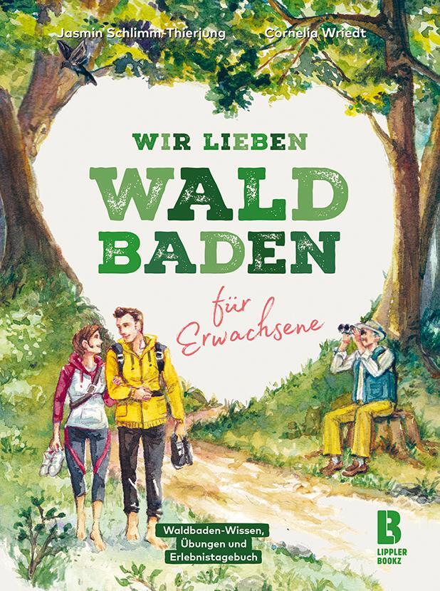 Cover: 9783948880033 | Wir lieben Waldbaden für Erwachsene | Jasmin Schlimm-Thierjung (u. a.)