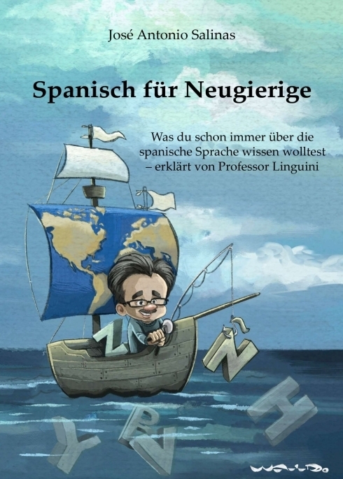 Cover: 9783347171077 | Spanisch für Neugierige | José Antonio Salinas | Taschenbuch | 132 S.