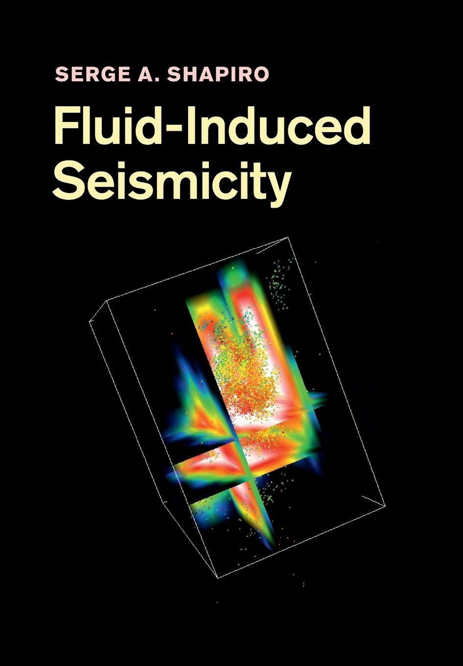 Cover: 9781108447928 | Fluid-Induced Seismicity | Serge A. Shapiro | Taschenbuch | Paperback