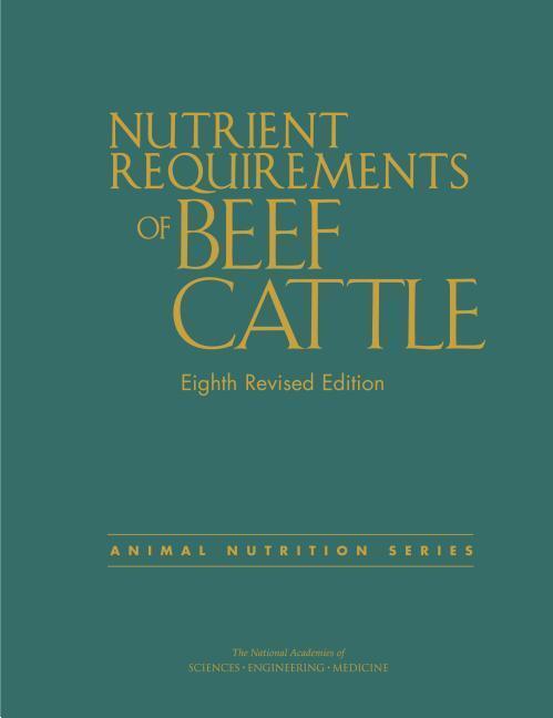 Cover: 9780309317023 | Nutrient Requirements of Beef Cattle | Eighth Revised Edition | Buch