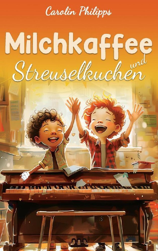 Cover: 9783982471518 | Milchkaffee &amp; Streuselkuchen | Carolin Philipps | Taschenbuch | 118 S.