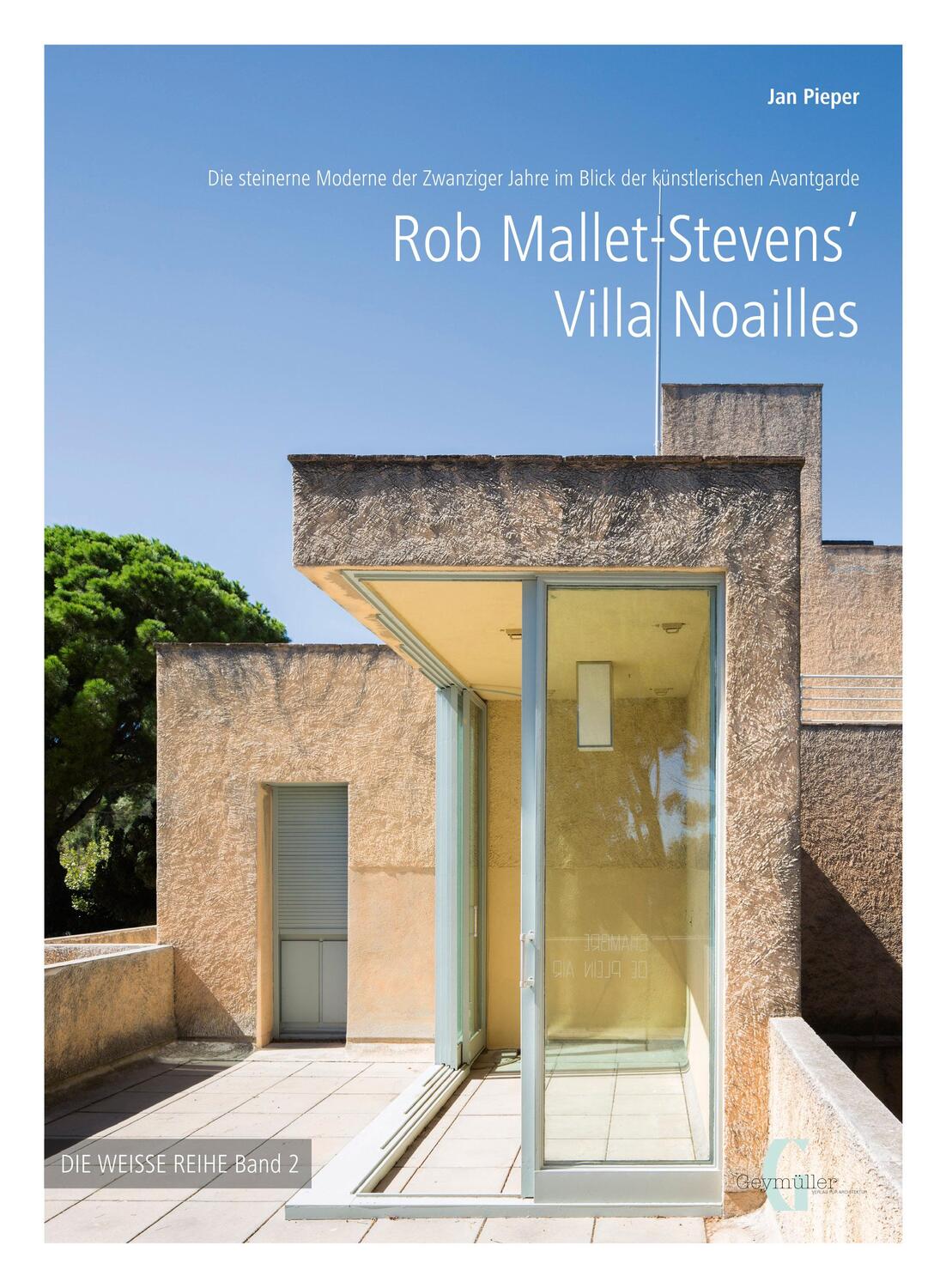 Cover: 9783943164046 | Rob Mallet-Stevens' Villa Noailles | Jan Pieper | Taschenbuch | 2023