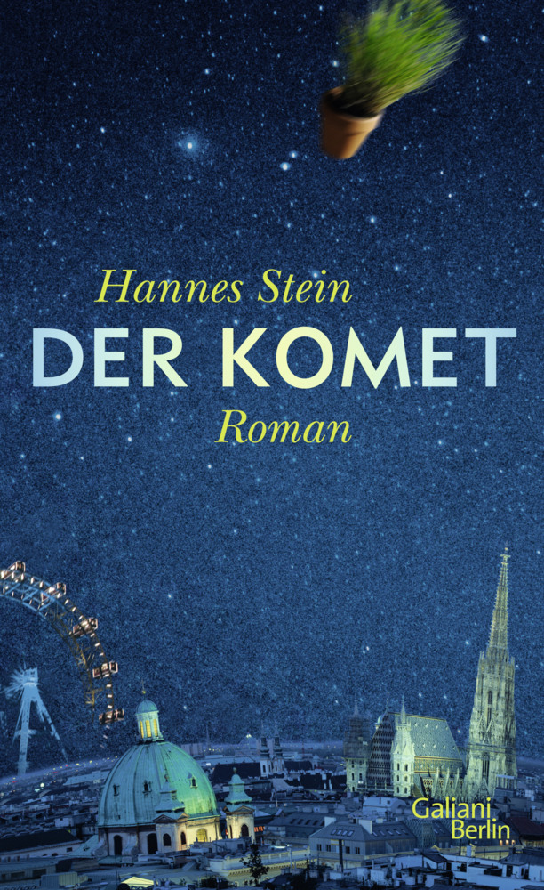 Cover: 9783869710679 | Der Komet | Roman | Hannes Stein | Buch | 272 S. | Deutsch | 2013