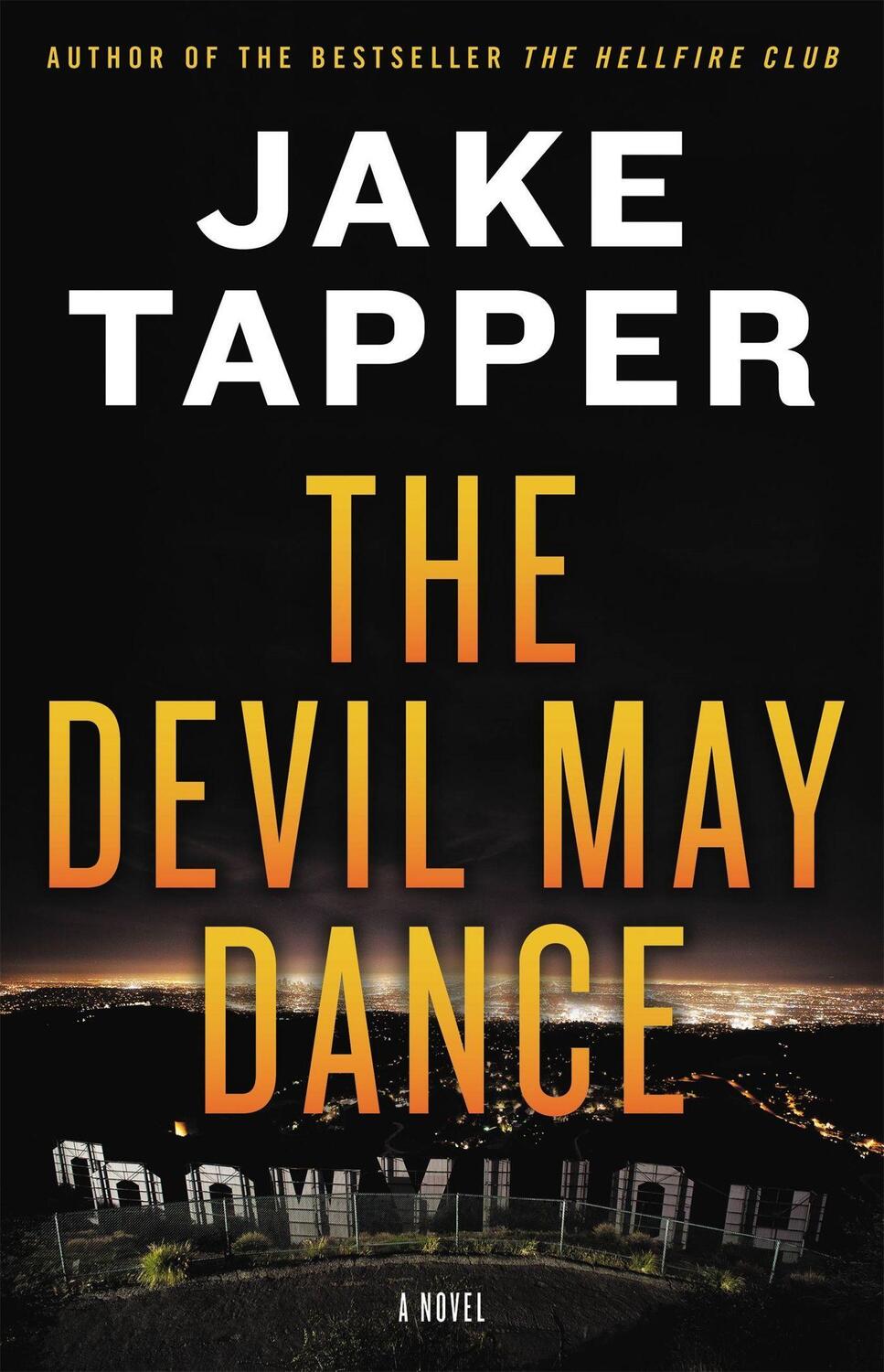 Cover: 9780316530231 | The Devil May Dance | A Novel | Jake Tapper | Buch | Gebunden | 2021