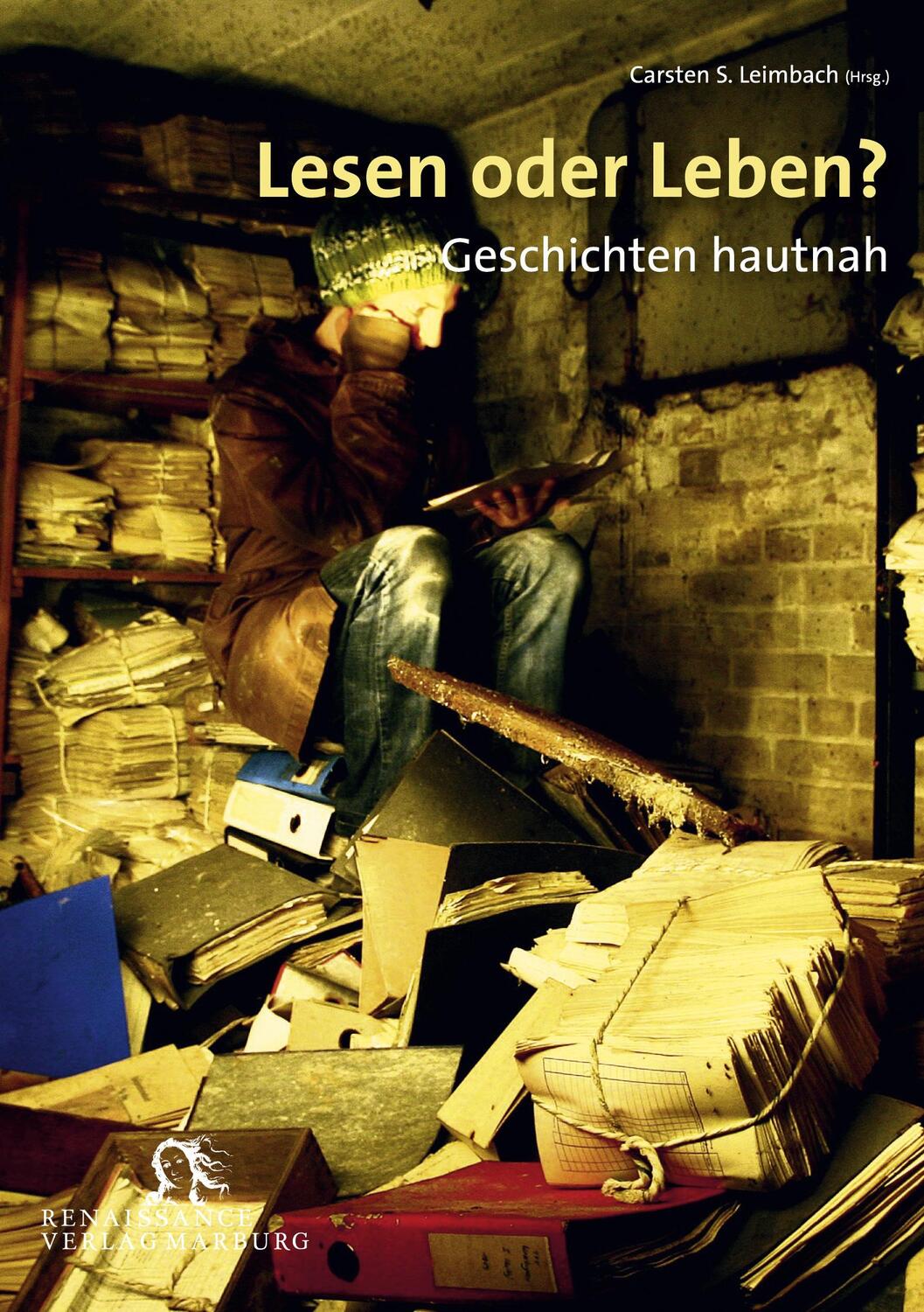 Cover: 9783939442684 | Lesen oder Leben? | Geschichten hautnah | Carsten Leimbach | Buch
