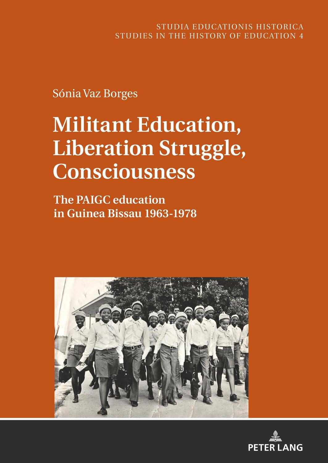 Cover: 9783631719428 | Militant Education, Liberation Struggle, Consciousness: | Sonia Borges