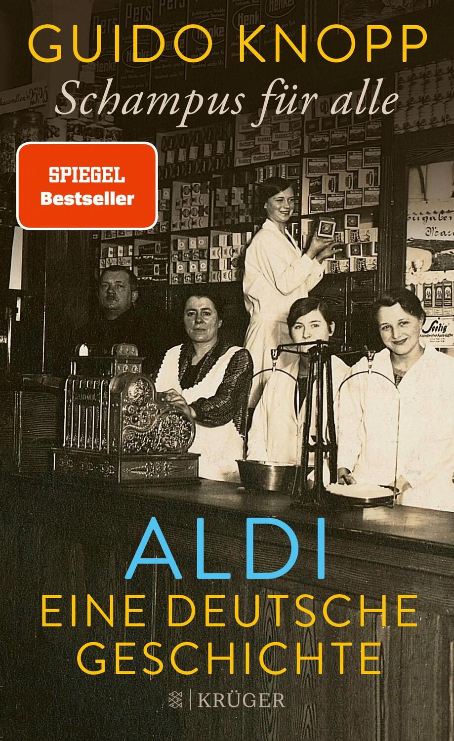 Cover: 9783810530783 | Schampus für alle | ALDI eine deutsche Geschichte | Guido Knopp | Buch
