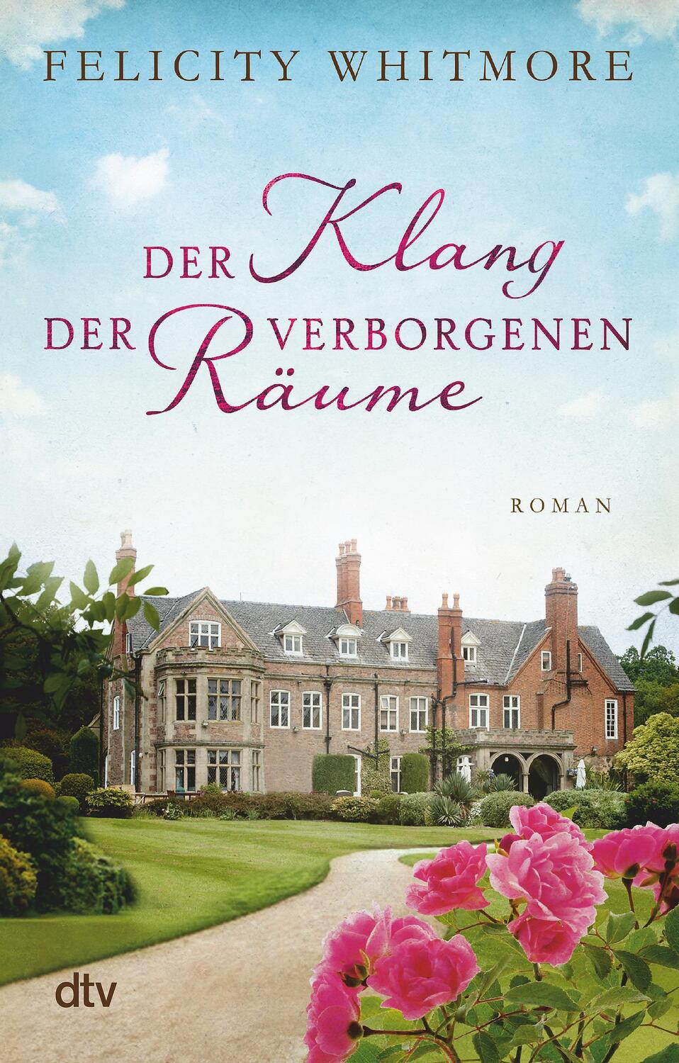 Cover: 9783423217910 | Der Klang der verborgenen Räume | Roman | Felicity Whitmore | Buch