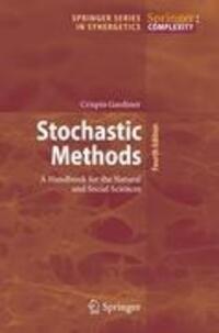Cover: 9783642089626 | Stochastic Methods | A Handbook for the Natural and Social Sciences