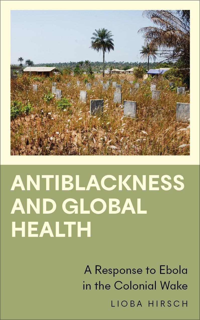 Cover: 9780745346281 | Antiblackness and Global Health | Lioba Hirsch | Taschenbuch | 2024