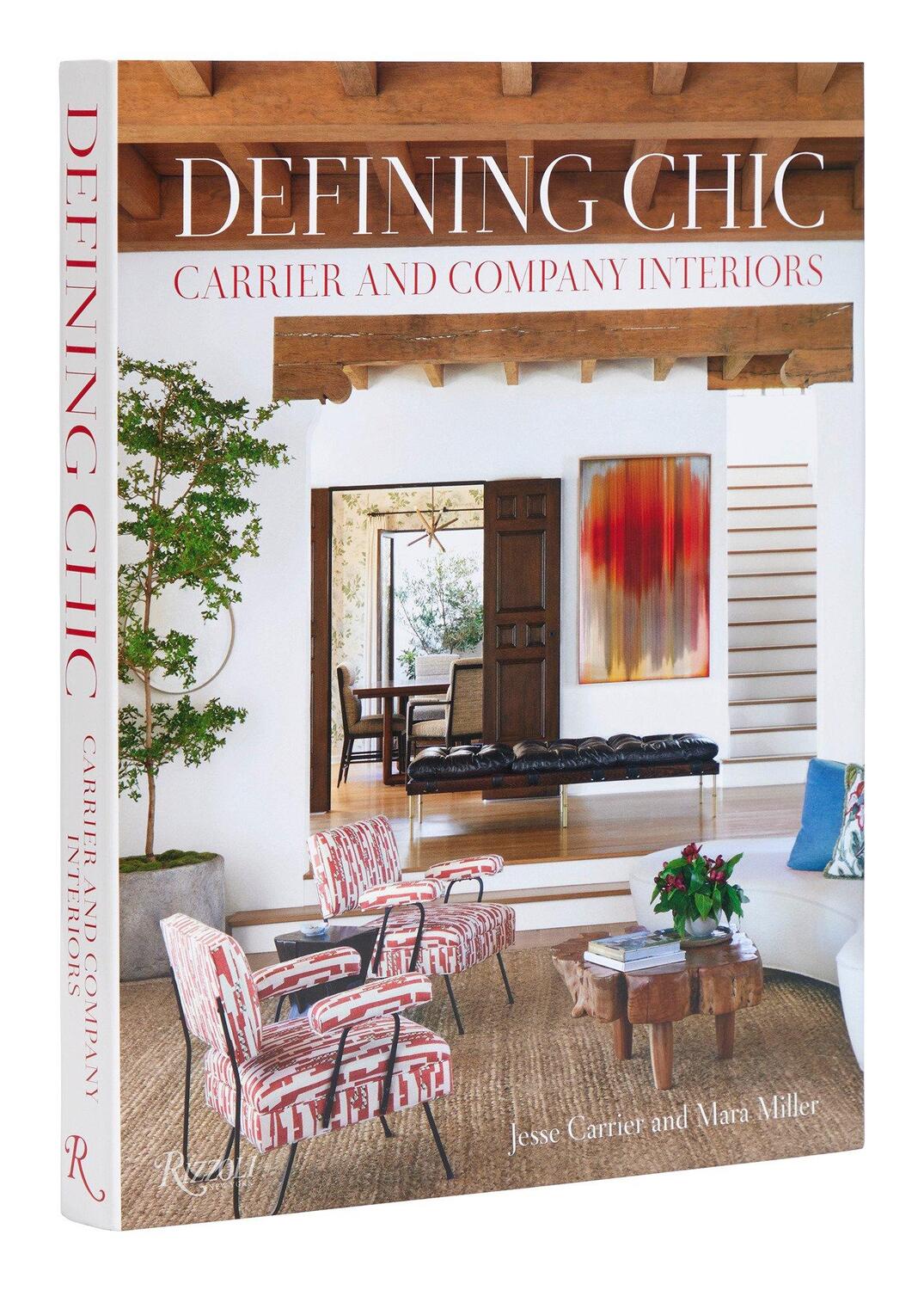 Cover: 9780847873616 | Defining Chic | Carrier and Company Interiors | Jesse Carrier (u. a.)