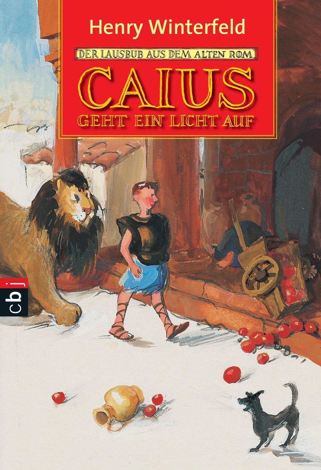 Cover: 9783570205211 | Caius geht ein Licht auf | Henry Winterfeld | Taschenbuch | Deutsch