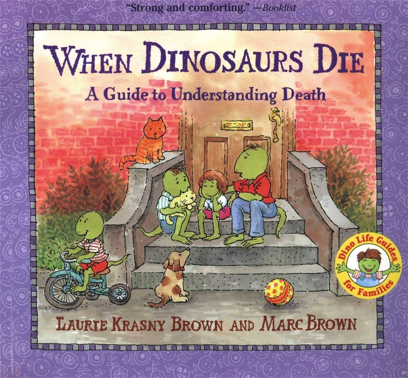 Cover: 9780316119559 | When Dinosaurs Die | A Guide To Understanding Death | Brown (u. a.)