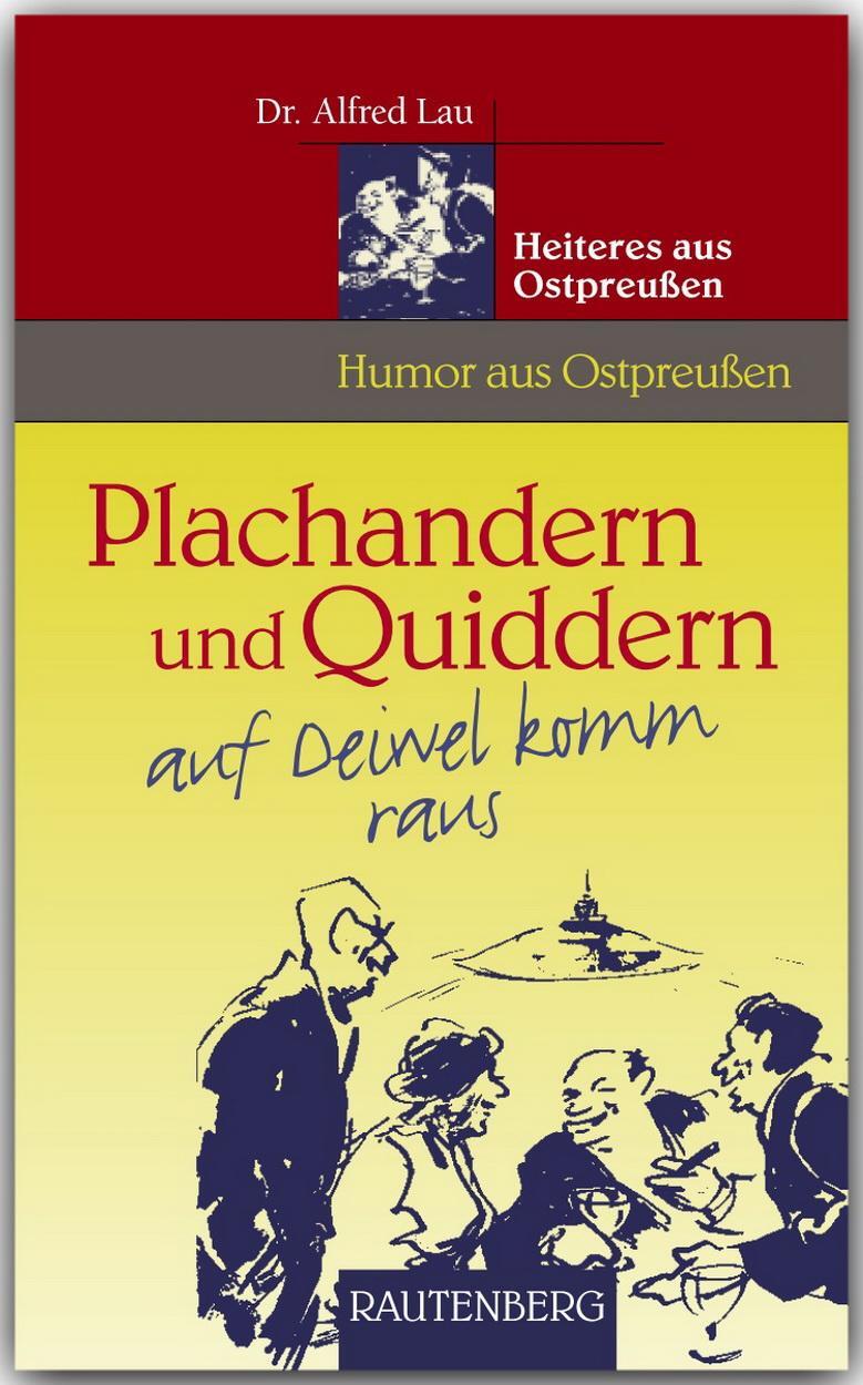 Cover: 9783800330775 | Plachandern und Quiddern auf Deiwel komm raus - Heiteres aus...