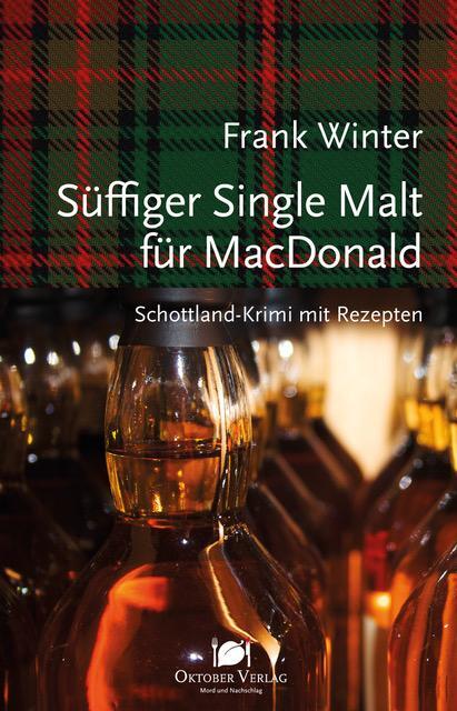 Cover: 9783946938415 | Süffiger Single Malt für MacDonald | Frank Winter | Taschenbuch | 2018