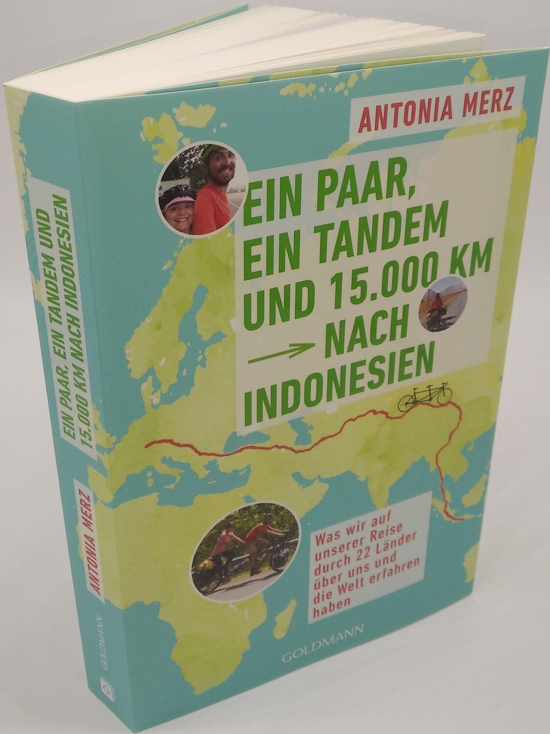 Bild: 9783442179633 | Ein Paar, ein Tandem und 15.000 km nach Indonesien | Antonia Merz