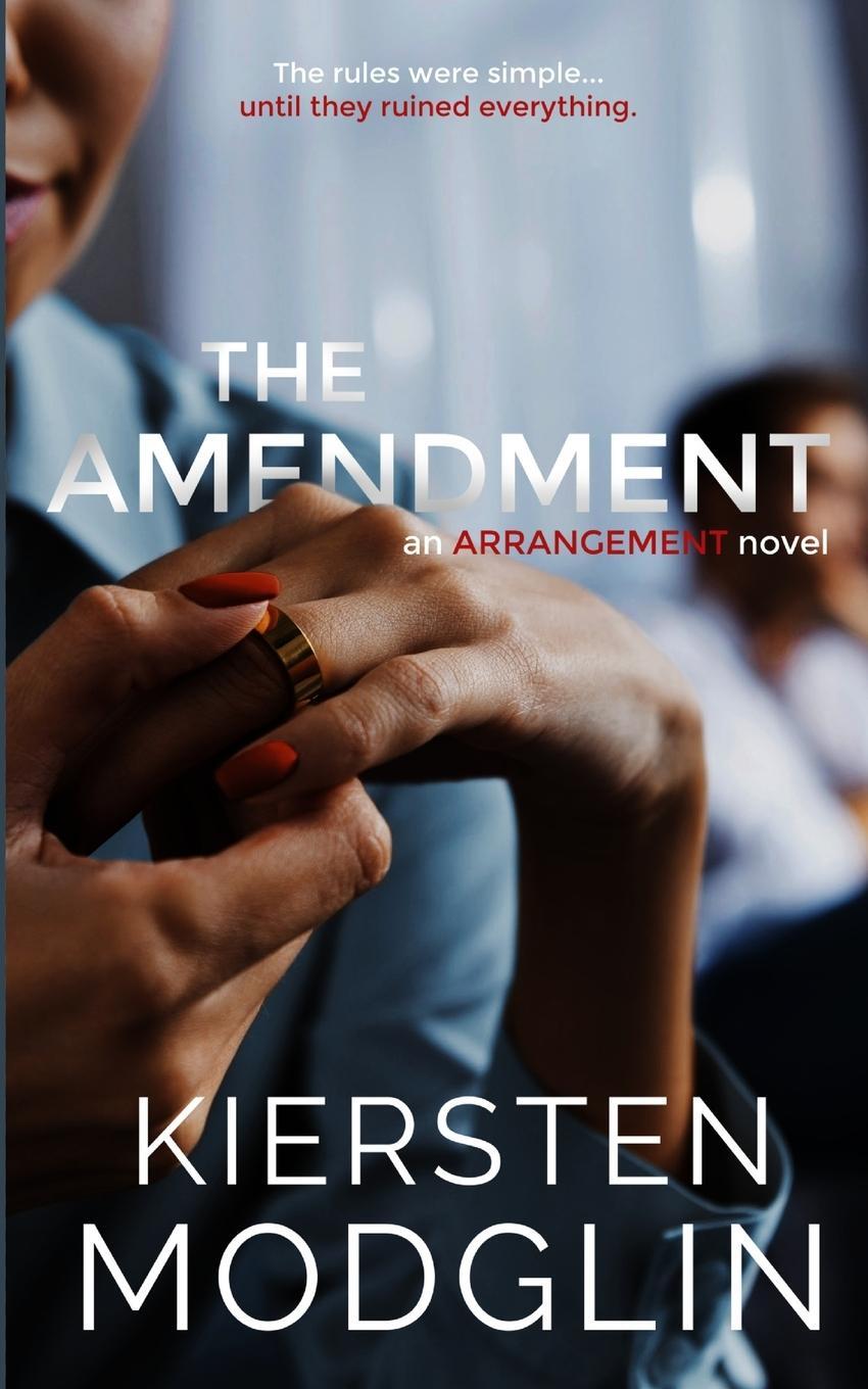 Cover: 9781956538212 | The Amendment | Kiersten Modglin | Taschenbuch | Paperback | Englisch