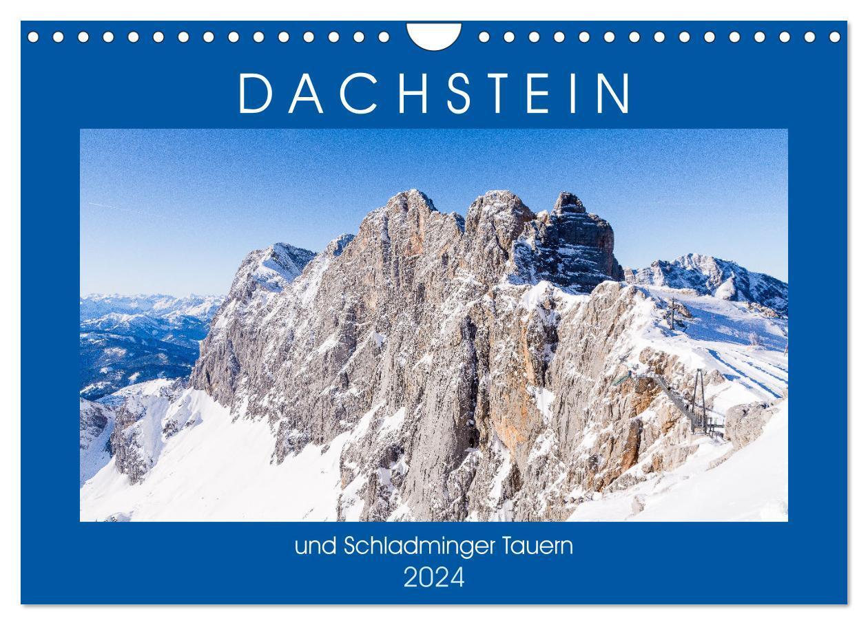 Cover: 9783675629677 | Dachstein und Schladminger Tauern (Wandkalender 2024 DIN A4 quer),...