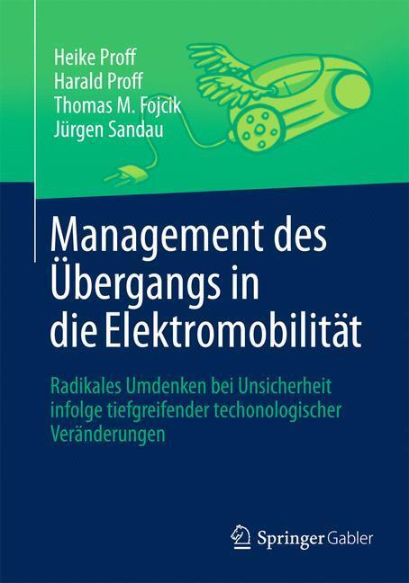 Cover: 9783658051433 | Management des Übergangs in die Elektromobilität | Heike Proff (u. a.)