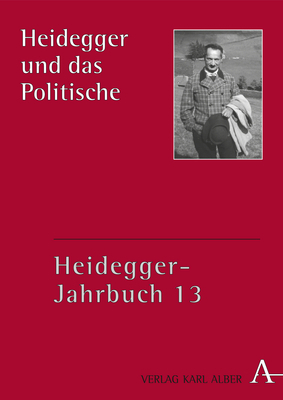 Cover: 9783495457139 | Heidegger und das Politische | Michael Medzech (u. a.) | Buch | 200 S.
