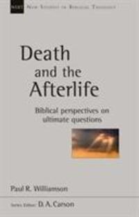 Cover: 9781783595990 | Death and the Afterlife | Biblical Perspectives On Ultimate Questions