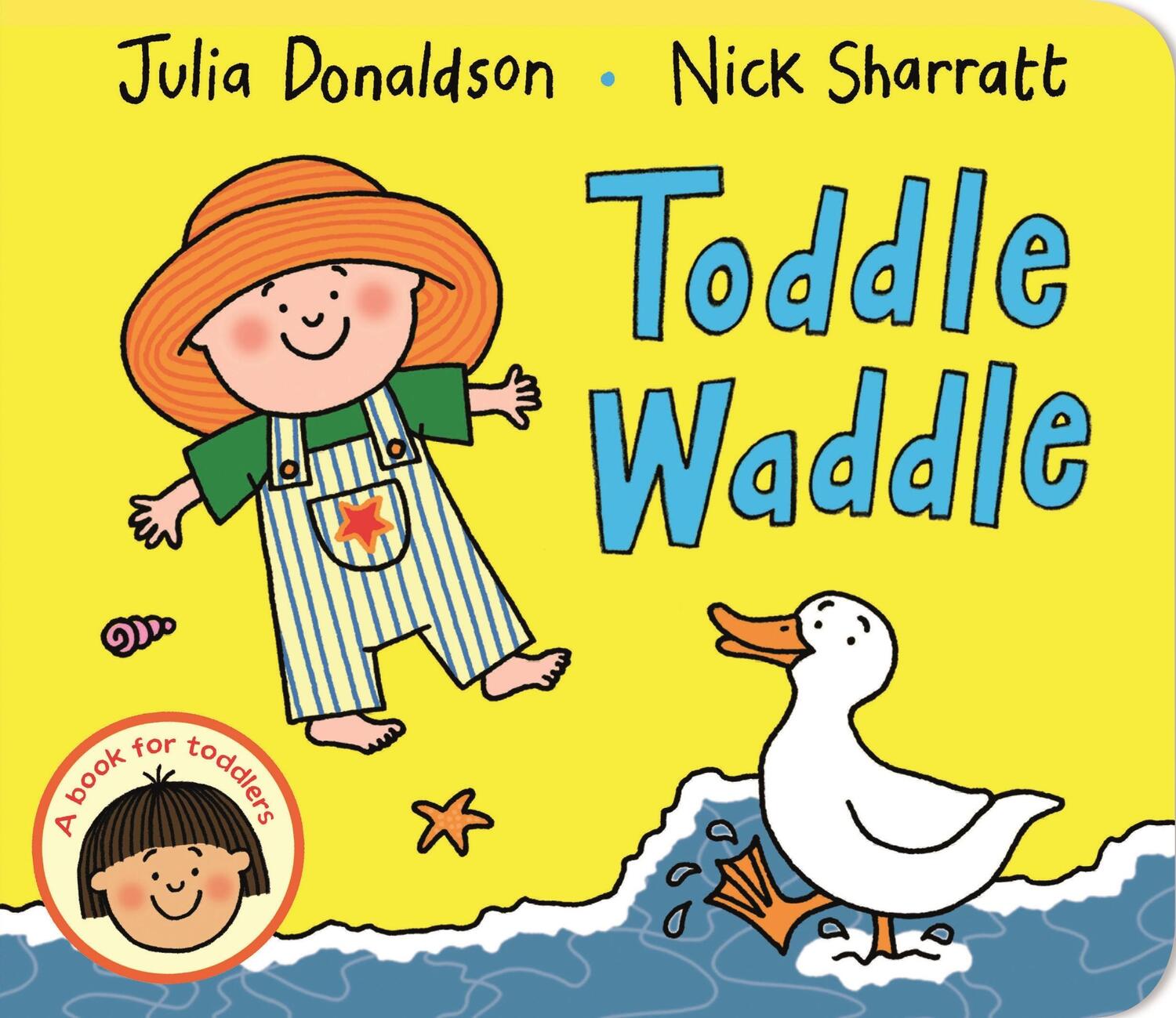 Cover: 9781447287926 | Toddle Waddle | Julia Donaldson | Buch | Papp-Bilderbuch | Englisch
