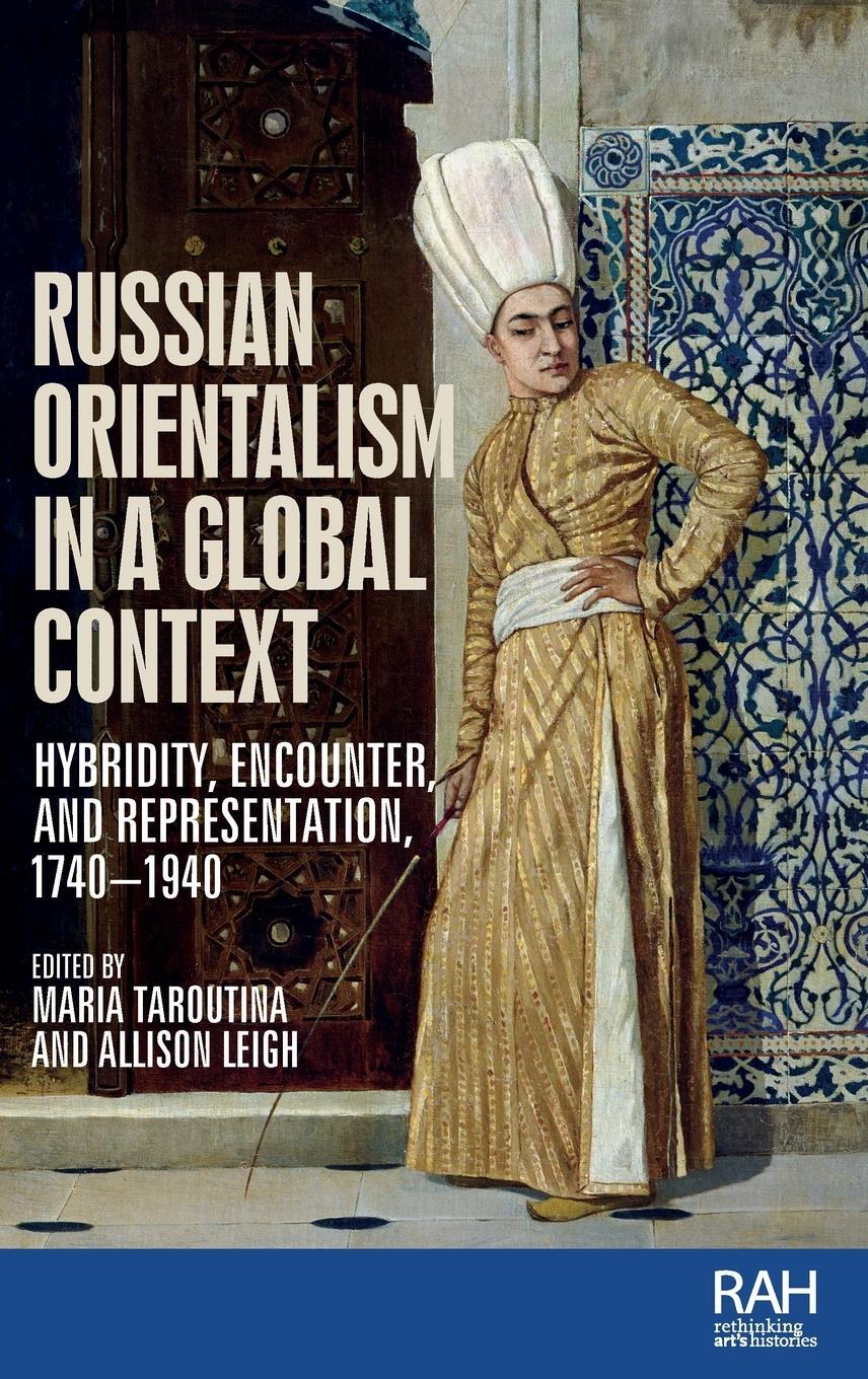 Cover: 9781526166234 | Russian Orientalism in a global context | Maria Taroutina | Buch