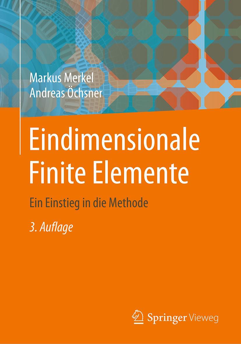 Cover: 9783662579930 | Eindimensionale Finite Elemente | Ein Einstieg in die Methode | Buch