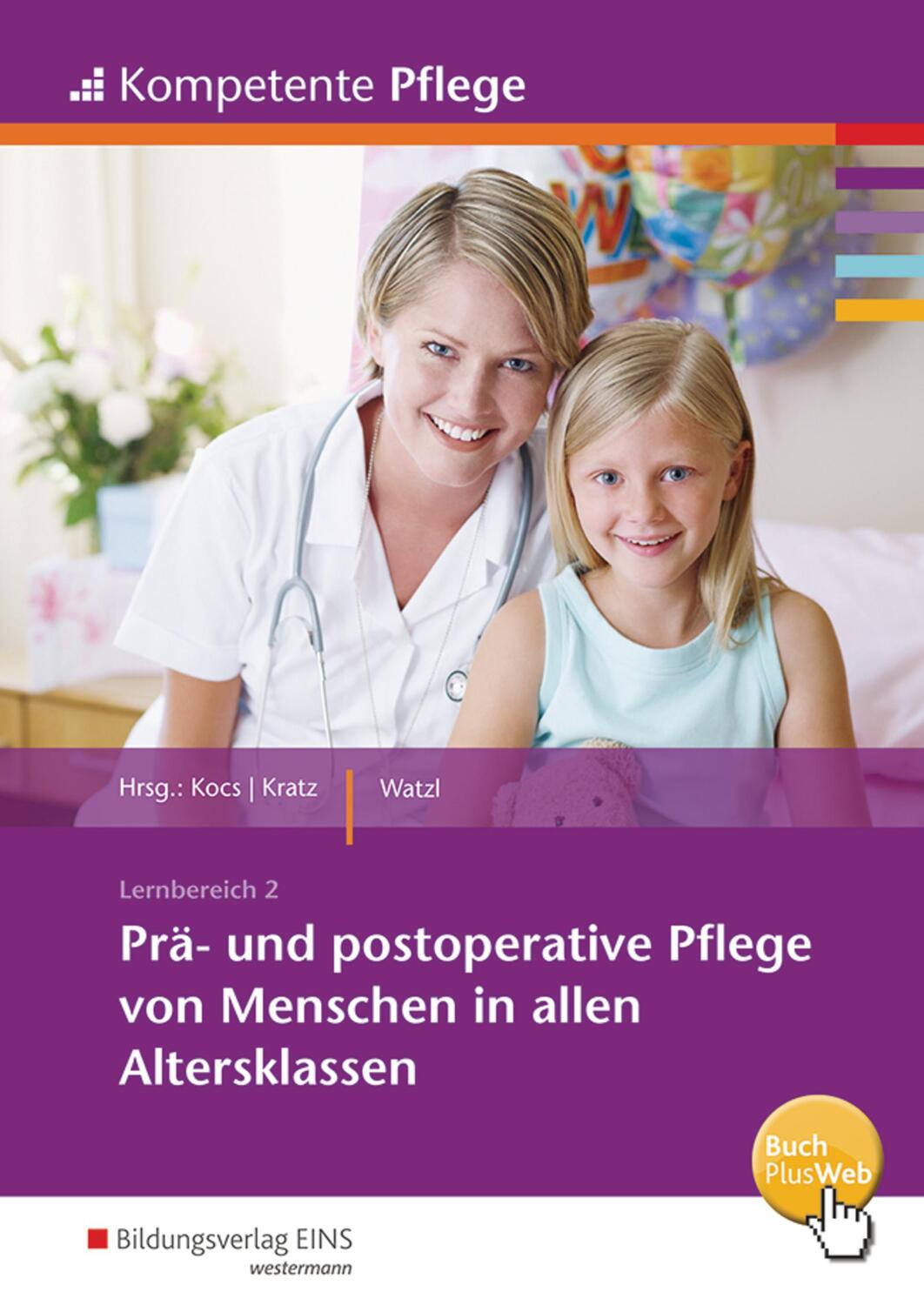 Cover: 9783427161141 | Kompetente Pflege. Schülerband. Prä- und postoperative Pflege von...