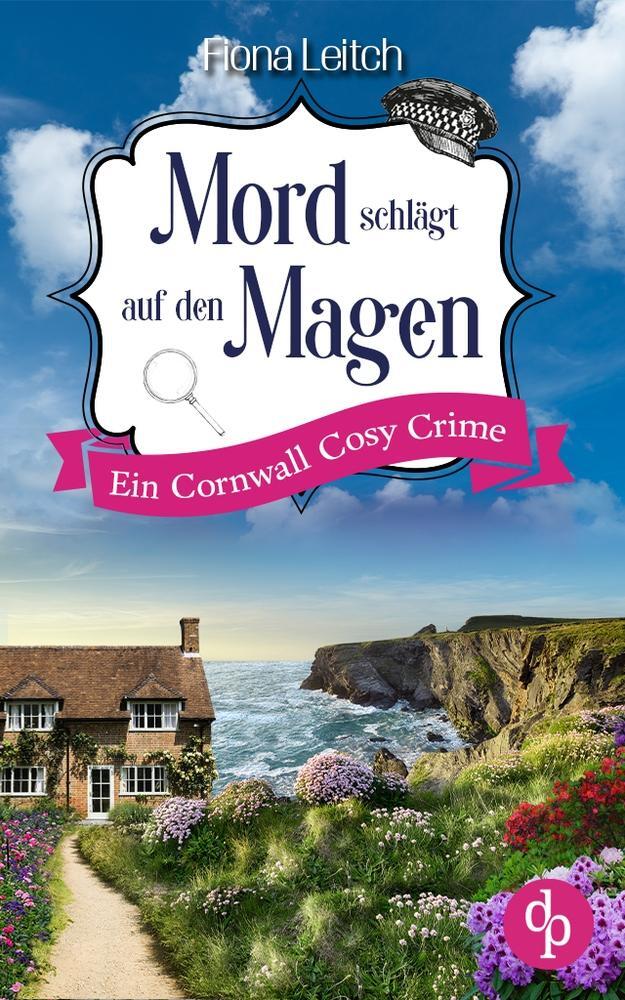 Cover: 9783987785078 | Mord schlägt auf den Magen | Ein Cornwall Cosy Crime | Fiona Leitch