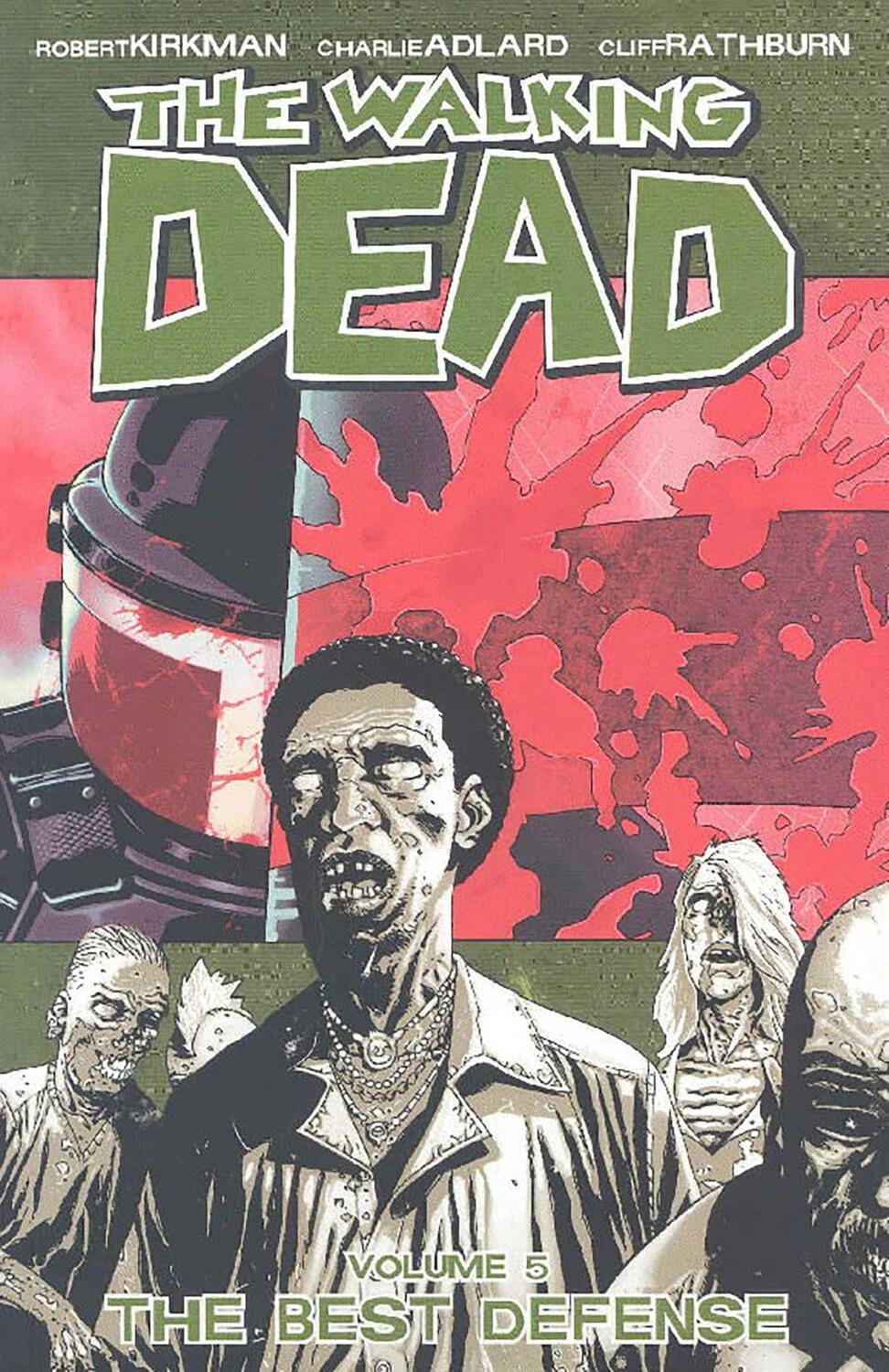 Cover: 9781582406121 | The Walking Dead Volume 5: The Best Defense | Robert Kirkman | Buch
