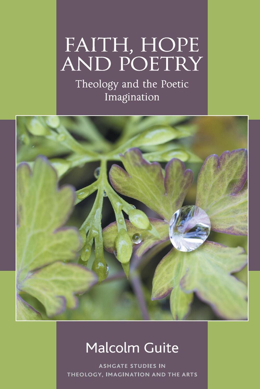 Cover: 9781409449362 | Faith, Hope and Poetry | Theology and the Poetic Imagination | Guite