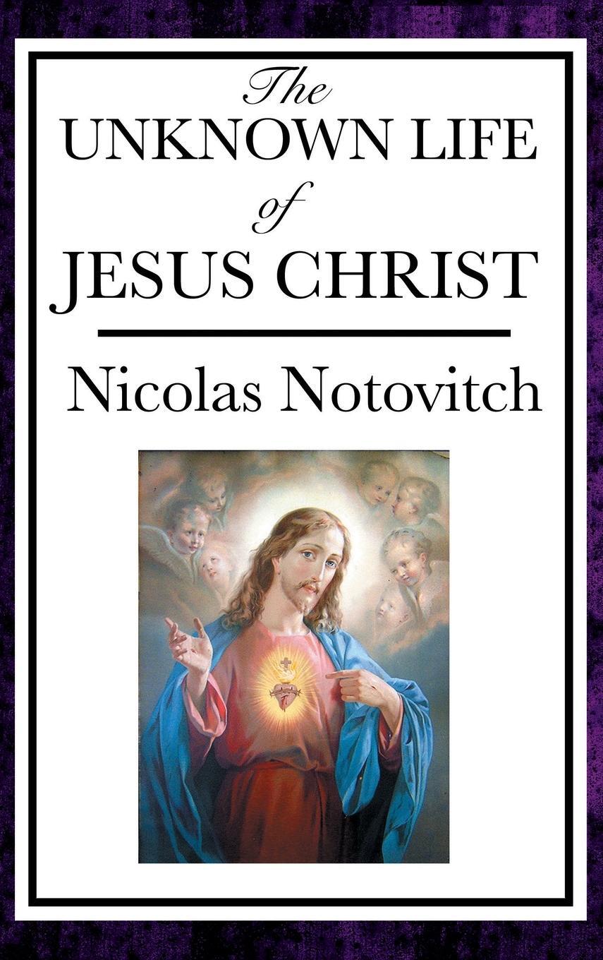 Cover: 9781515436232 | The Unknown Life of Jesus | Nicolas Notovitch | Buch | Englisch | 2018