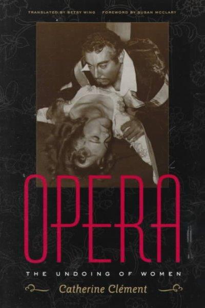 Cover: 9780816635269 | Opera | The Undoing of Women | Catherine Clement | Taschenbuch | 1999