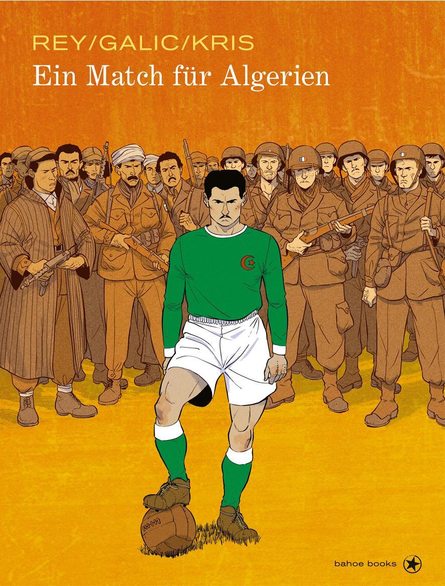 Cover: 9783903290464 | Ein Match für Algerien | Bertrand Galic (u. a.) | Buch | Deutsch